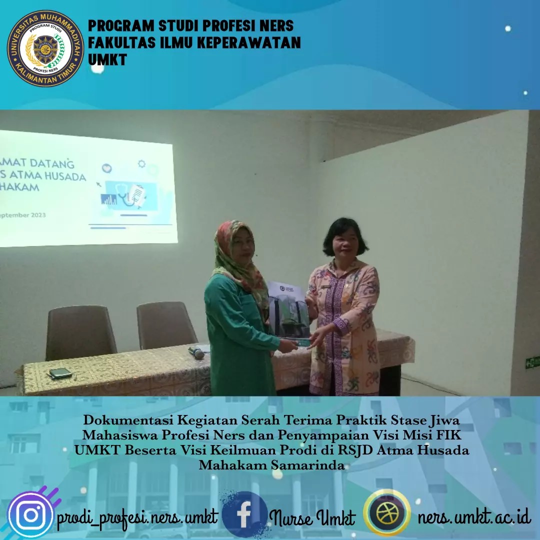 Kegiatan Penyampaian Visi Keilmuan Prodi Ners dan Visi Misi Fakultas Ilmu Keperawatan UMKT