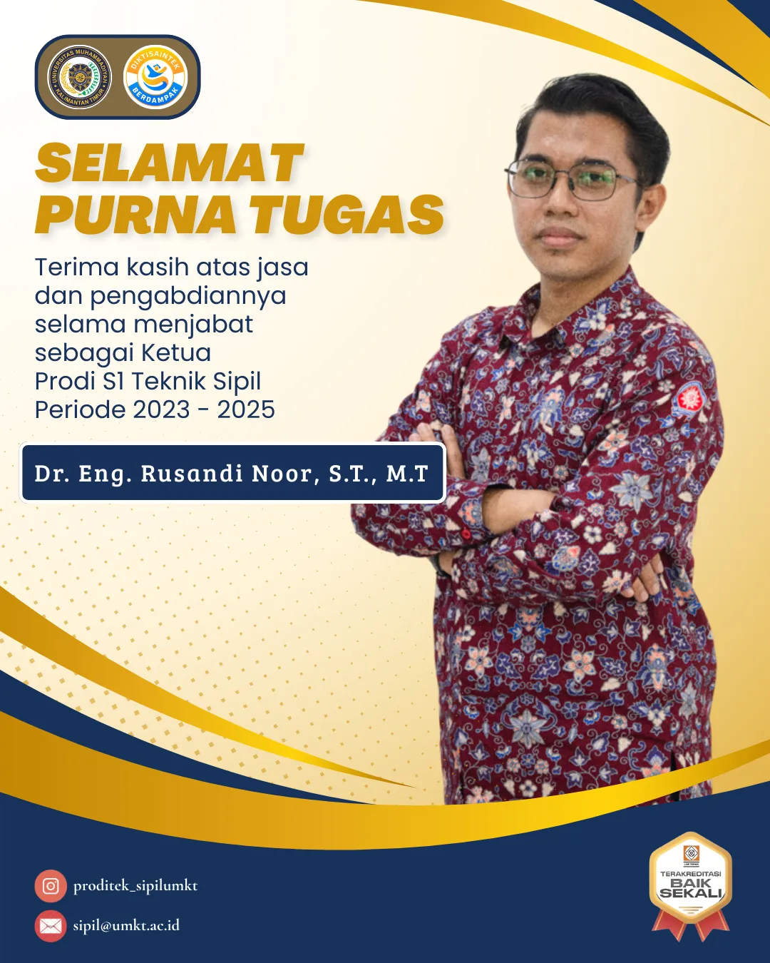 Selamat Purna Tugas Dr. Eng. Rusandi Noor, S.T., M.T