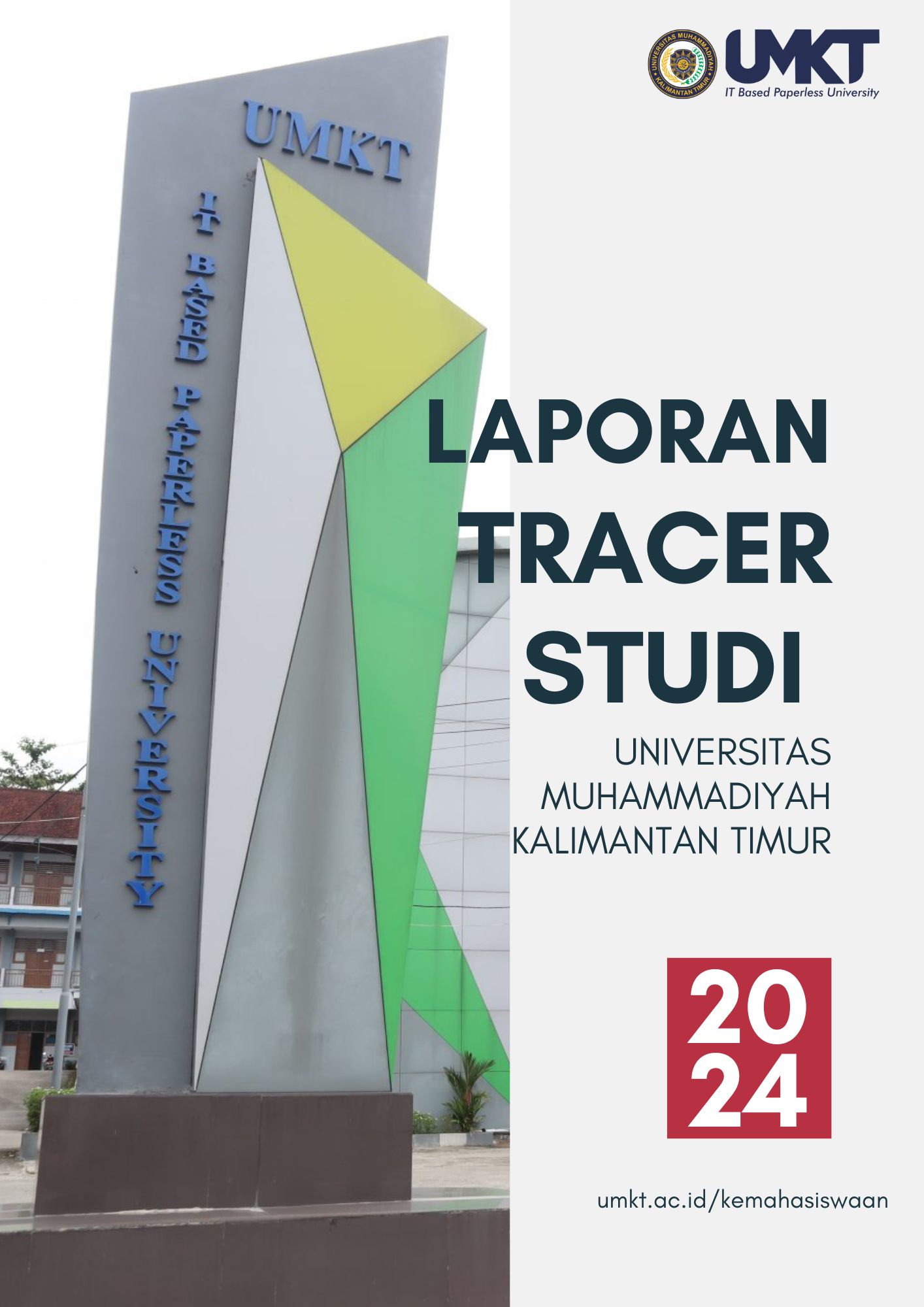 Lulusan UMKT Terbukti Berdaya Saing : Mendapat Pekerjaan Kurang dari 3 Bulan