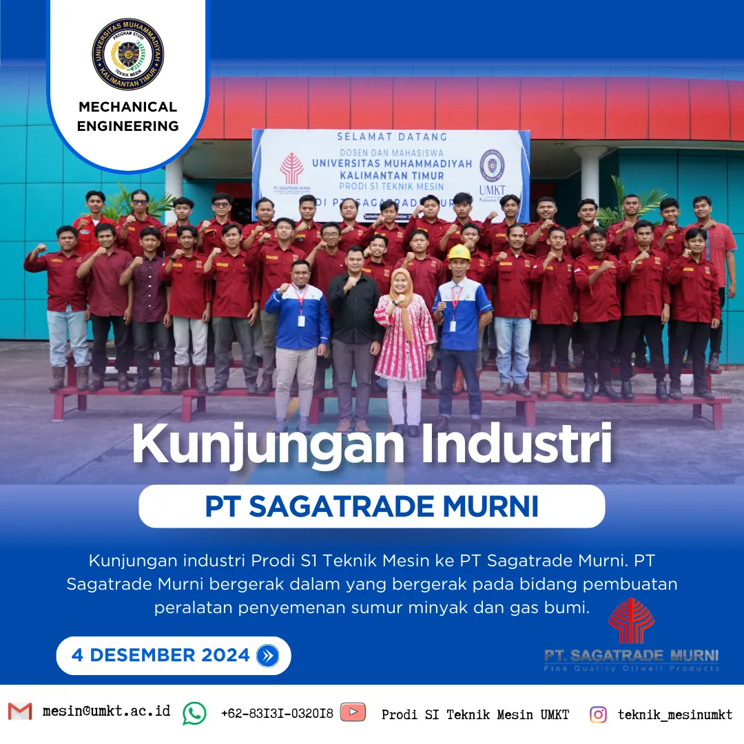 Kunjungan Industri ke PT Sagatrade Murni untuk Meningkatkan Pengetahuan Mahasiswa Mengenai Penerapan Ilmu Teknik Mesin di Dunia Industri