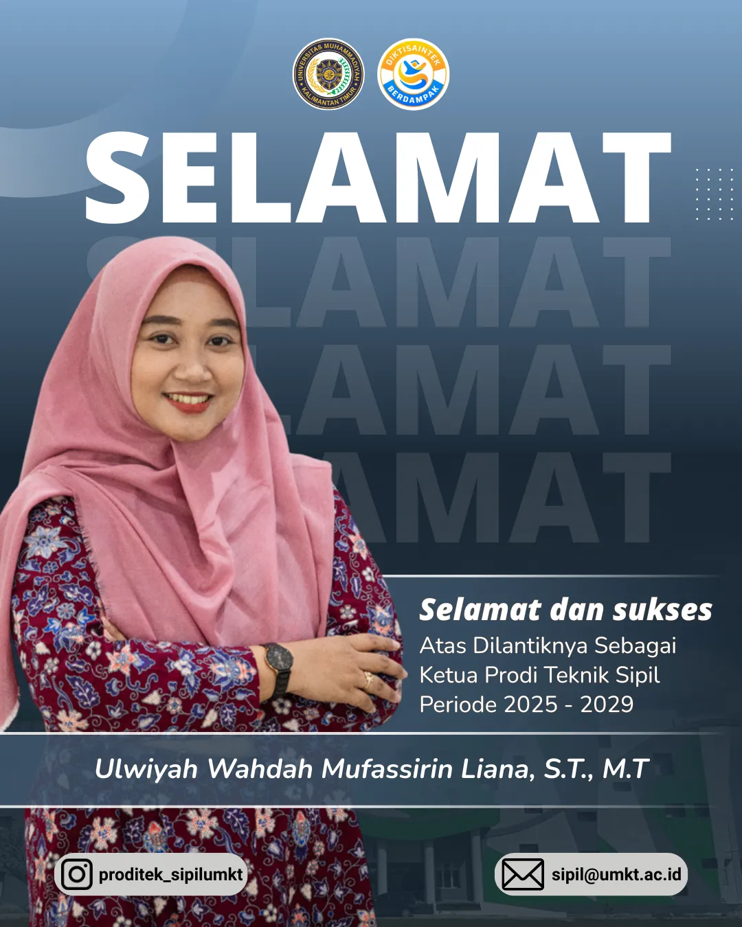 Selamat dan Sukses Dilantiknya Sebagai Ketua Prodi Teknik Sipil 2025 - 2029