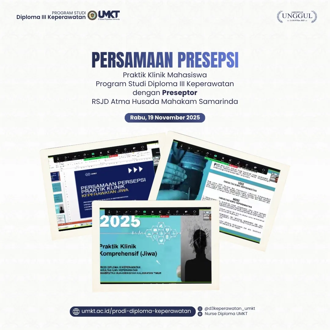 Persamaan Persepsi Praktik Klinik Mahasiswa D3 Keperawatan UMKT dengan Preseptor RSJD Atma Husada Mahakam