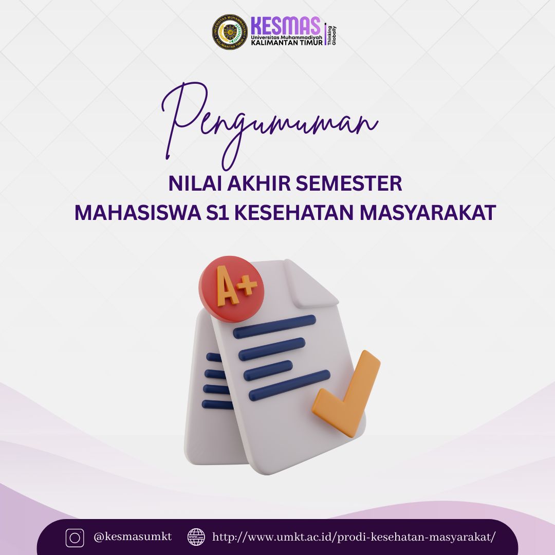 Pengumuman Nilai Akhir Semester Genap TA 2024/2025 Mahasiswa S1 Kesehatan Masyarakat