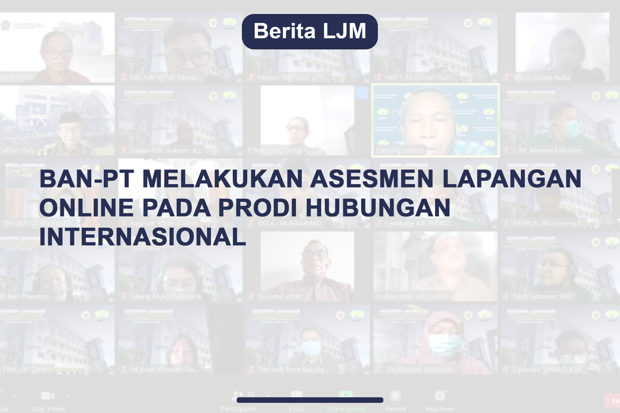 BAN-PT Melakukan Asesmen Lapangan Online pada Prodi Hubungan Internasional