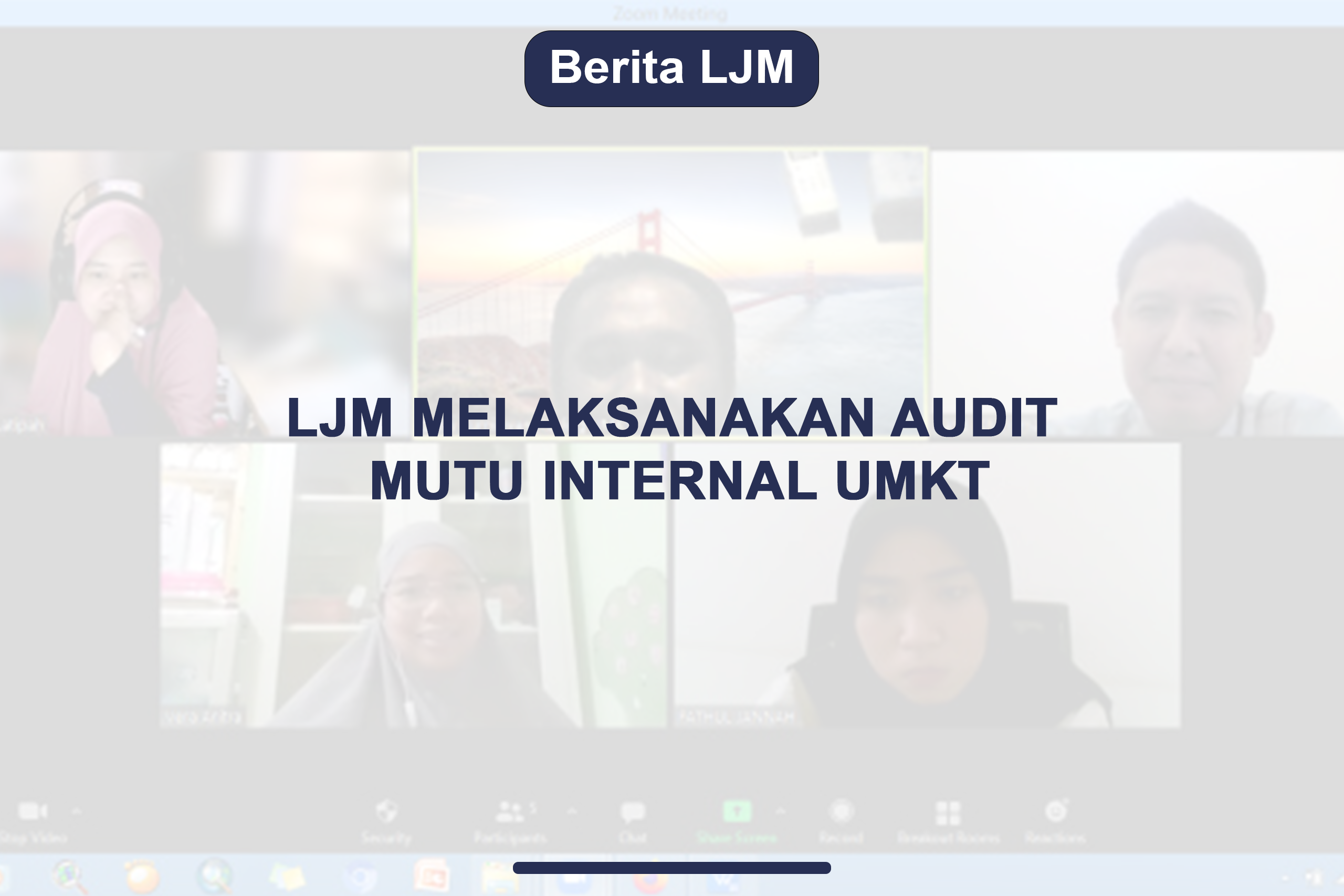 LJM Melaksanakan Audit Mutu Internal UMKT