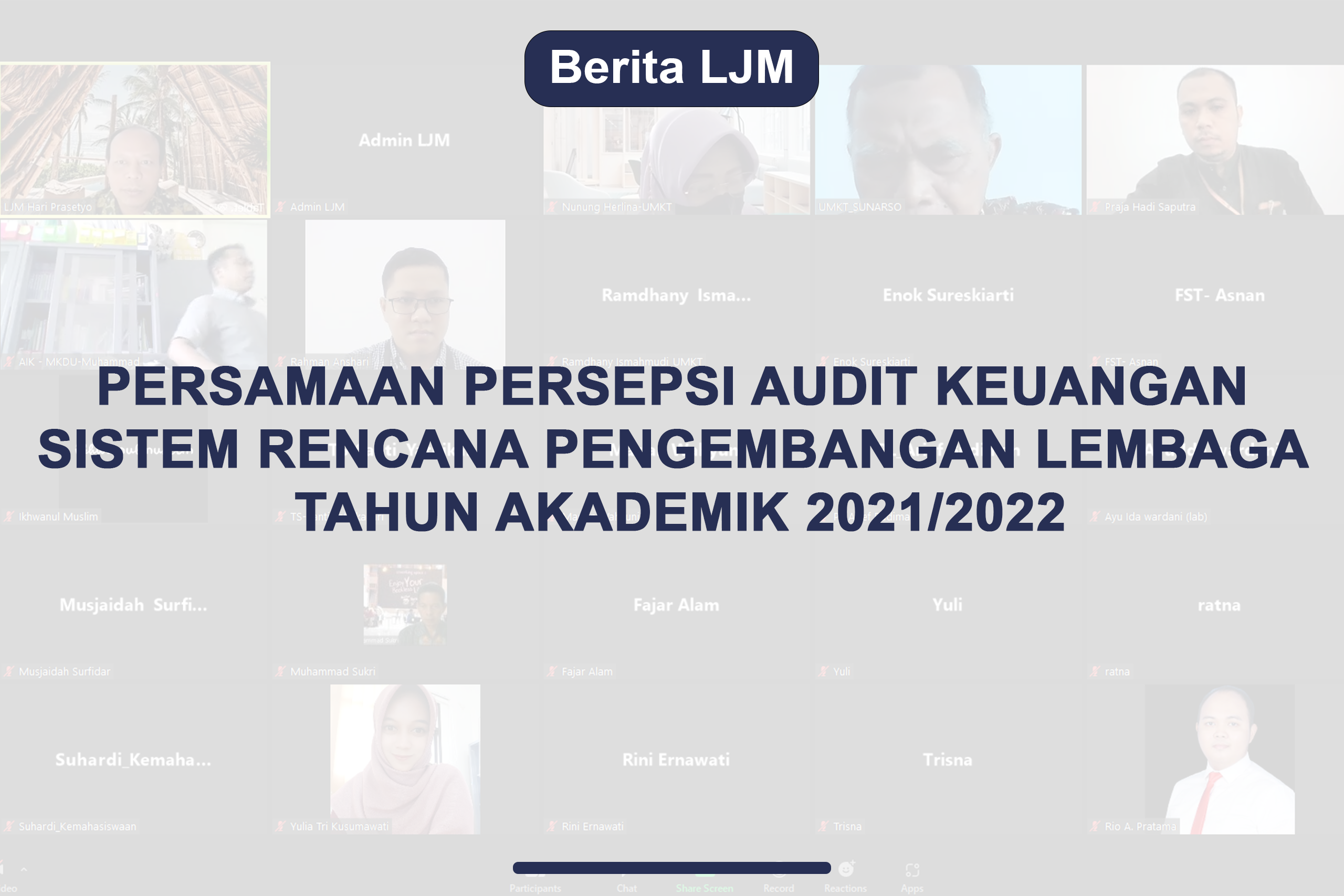 Persamaan Persepsi Audit Keuangan Sistem Rencana Pengembangan Lembaga Tahun Akademik 2021/2022