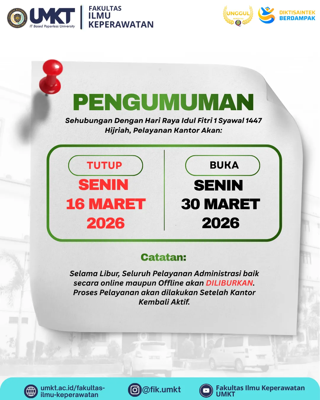 PENGUMUMAN PELAYANAN ADMINISTRASI FAKULTAS ILMU KEPERAWATAN UNIVERSITAS MUHAMMADIYAH KALIMANTAN TIMUR