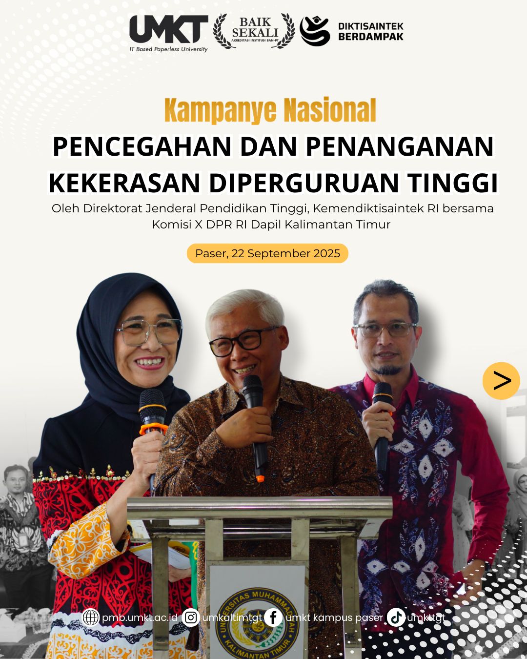 Kampanye Nasional "Pencegahan Dan Penanganan Kekerasan Diperguruan Tinggi" Oleh Direktorat Jendral Pendidikan Tinggi, Kemendiktisaintek RI bersama Komisi X DPR RI Dapil Kalimantan Timur
