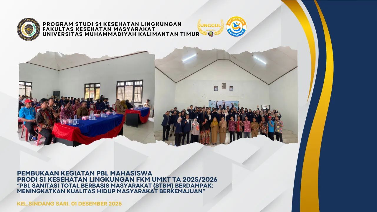 Pembukaan Kegiatan PBL Mahasiswa Prodi S1 Kesehaatn Lingkungan FKM UMKT TA 2025/2026