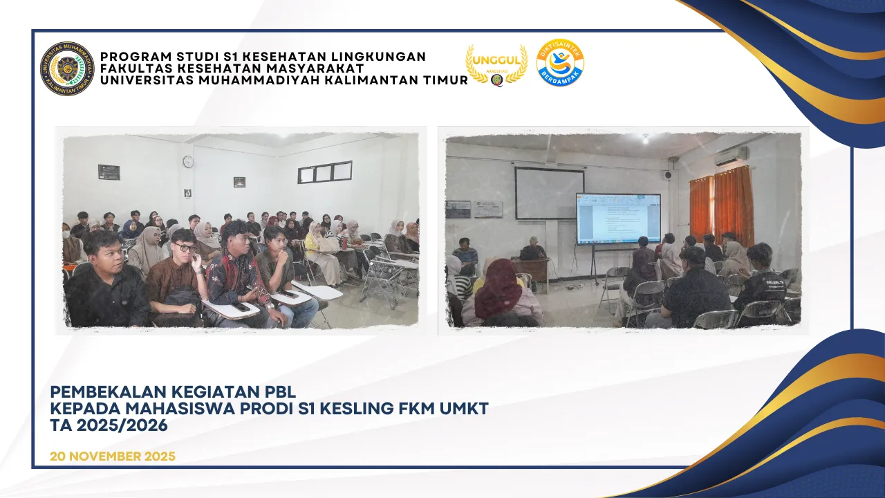 Pembekalan Kegiatan PBL Kepada Mahasiswa S1 Kesling TA 2025/2026