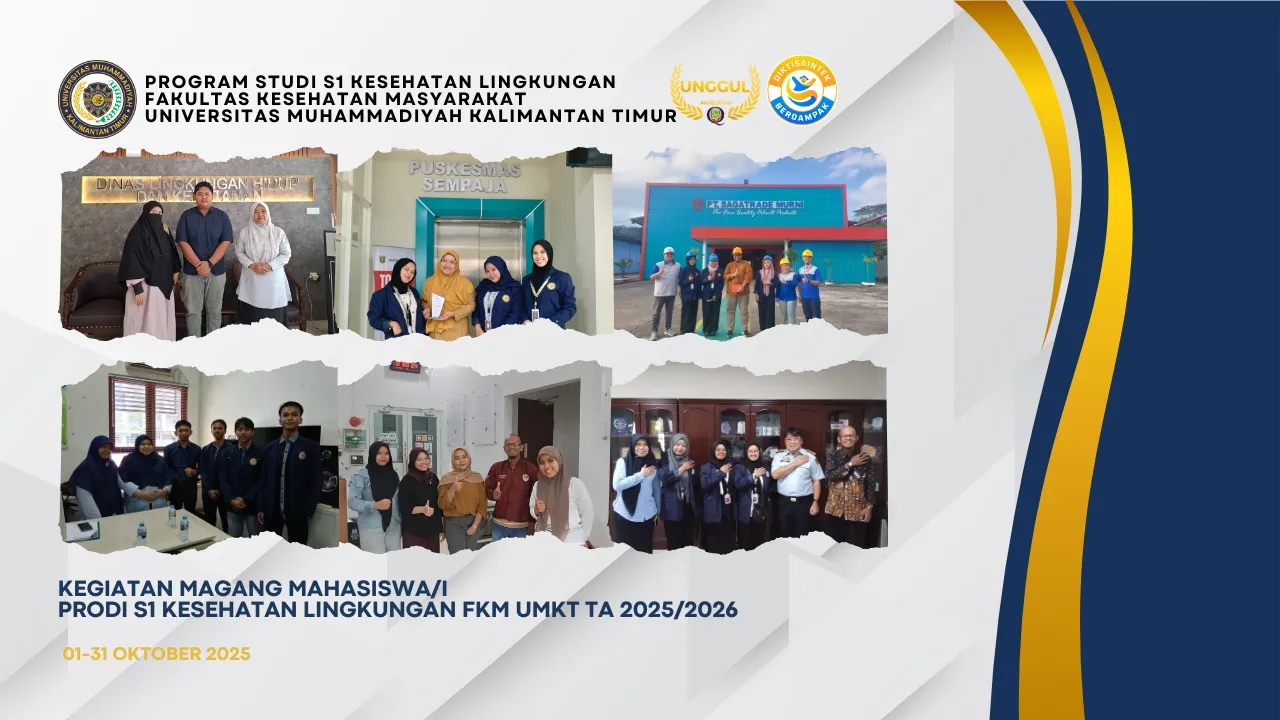 Kegiatan Praktik Magang Mahasiswa/i Prodi S1 Kesehatan Lingkungan FKM UMKT TA 2025/2026