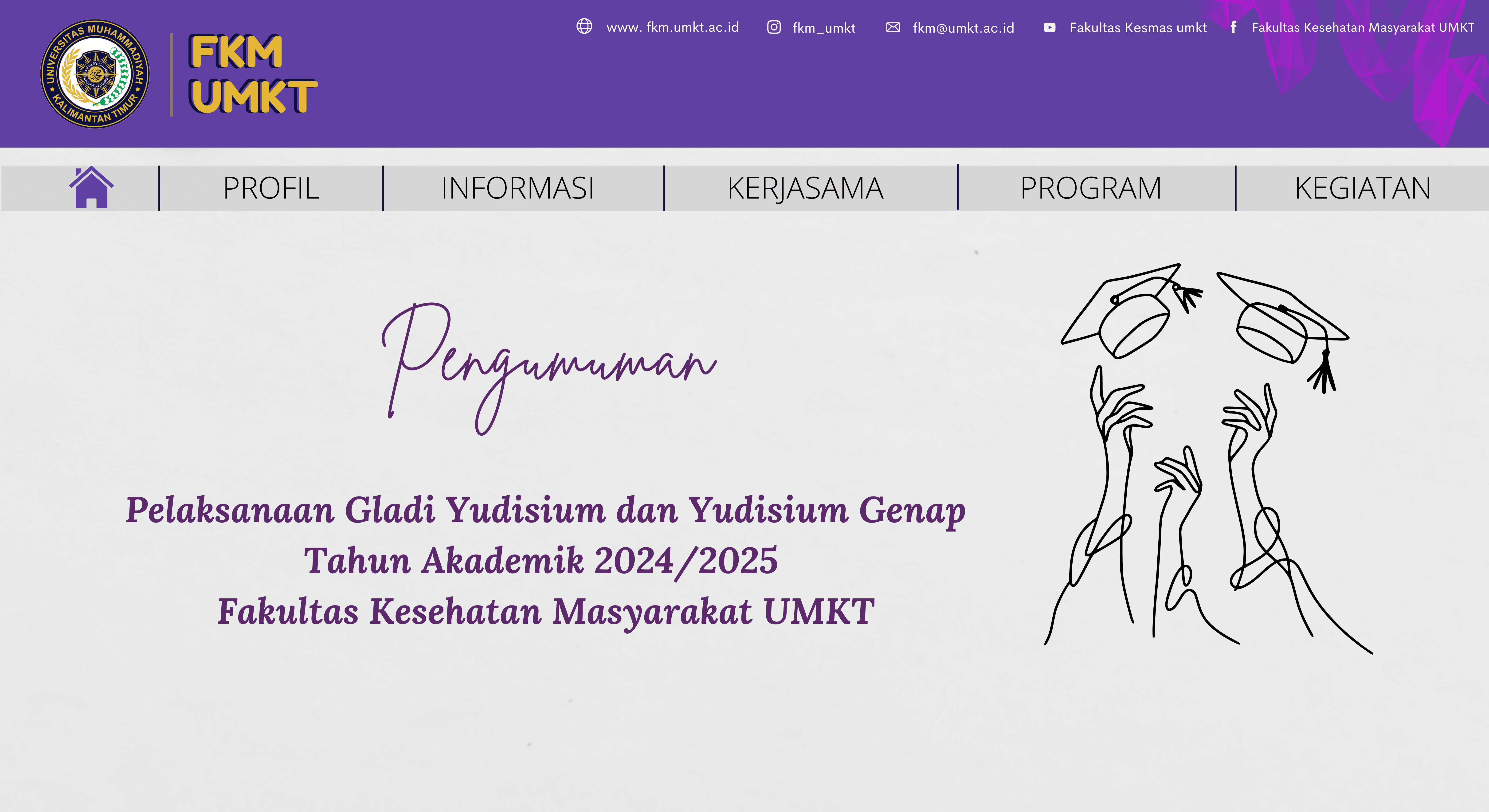 Pengumuman Pelaksanaan Gladi Yudisium dan Yudisium Genap Tahun Akademik 2024/2025 Fakultas Kesehatan Masyarakat UMKT