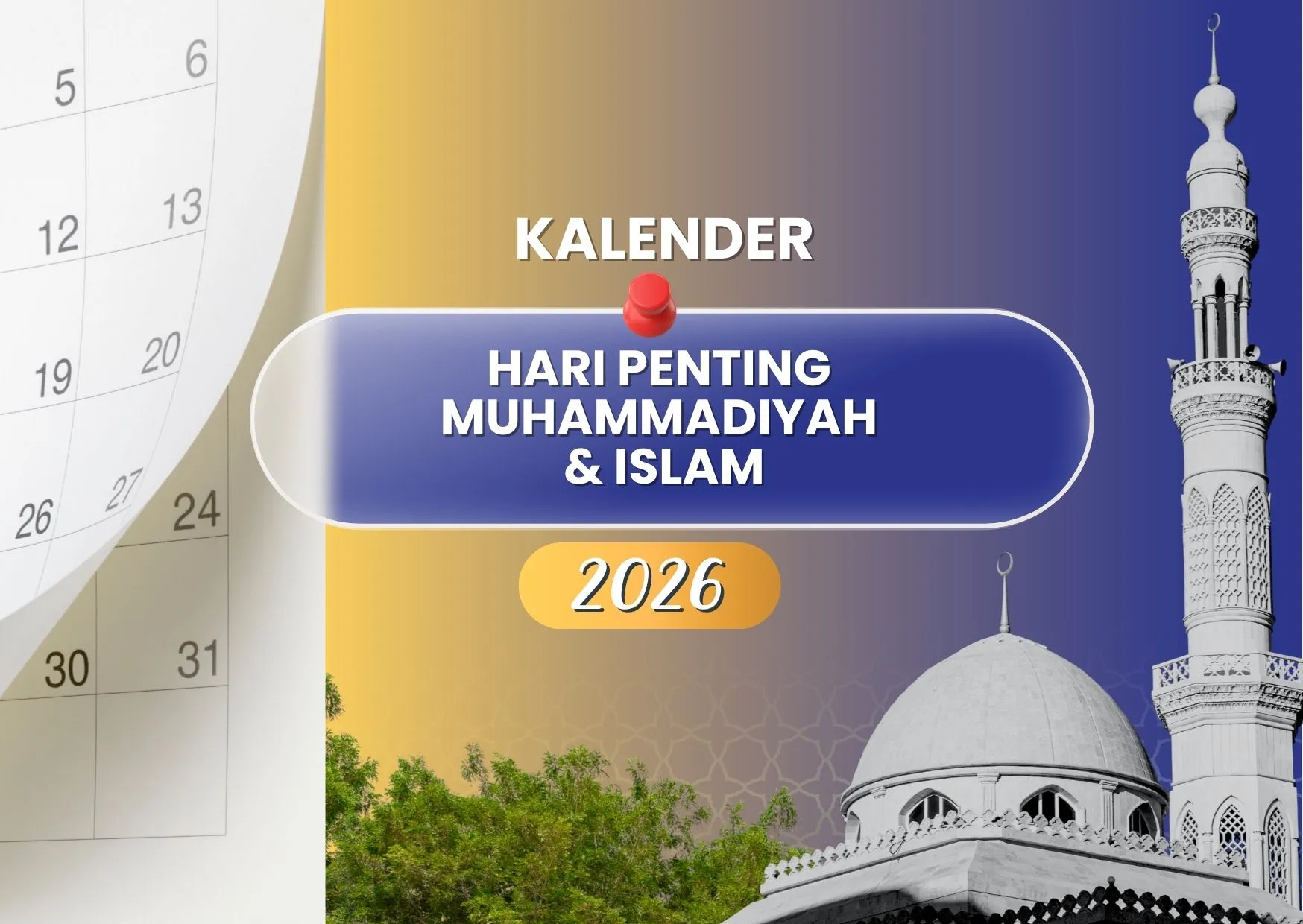 Kalender Hari-Hari Penting Muhammadiyah & Islam 2026: Panduan Spiritualitas dan Identitas