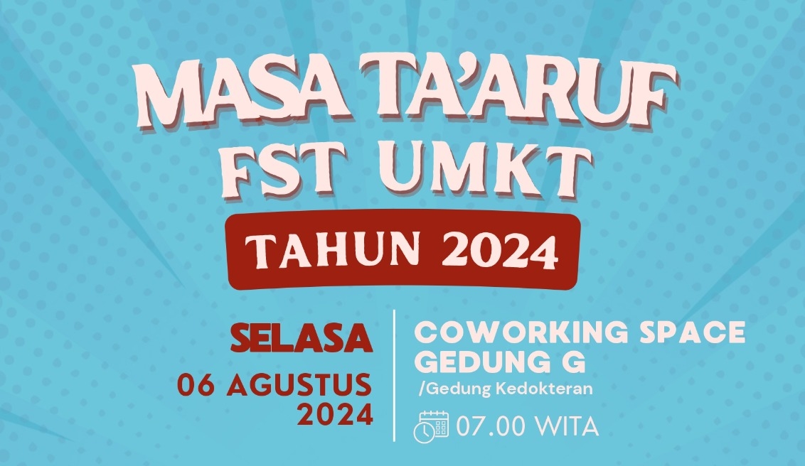 MASA TA'ARUF FST UNIVERSITAS MUHAMMADIYAH KALIMANTAN TIMUR TAHUN 2024
