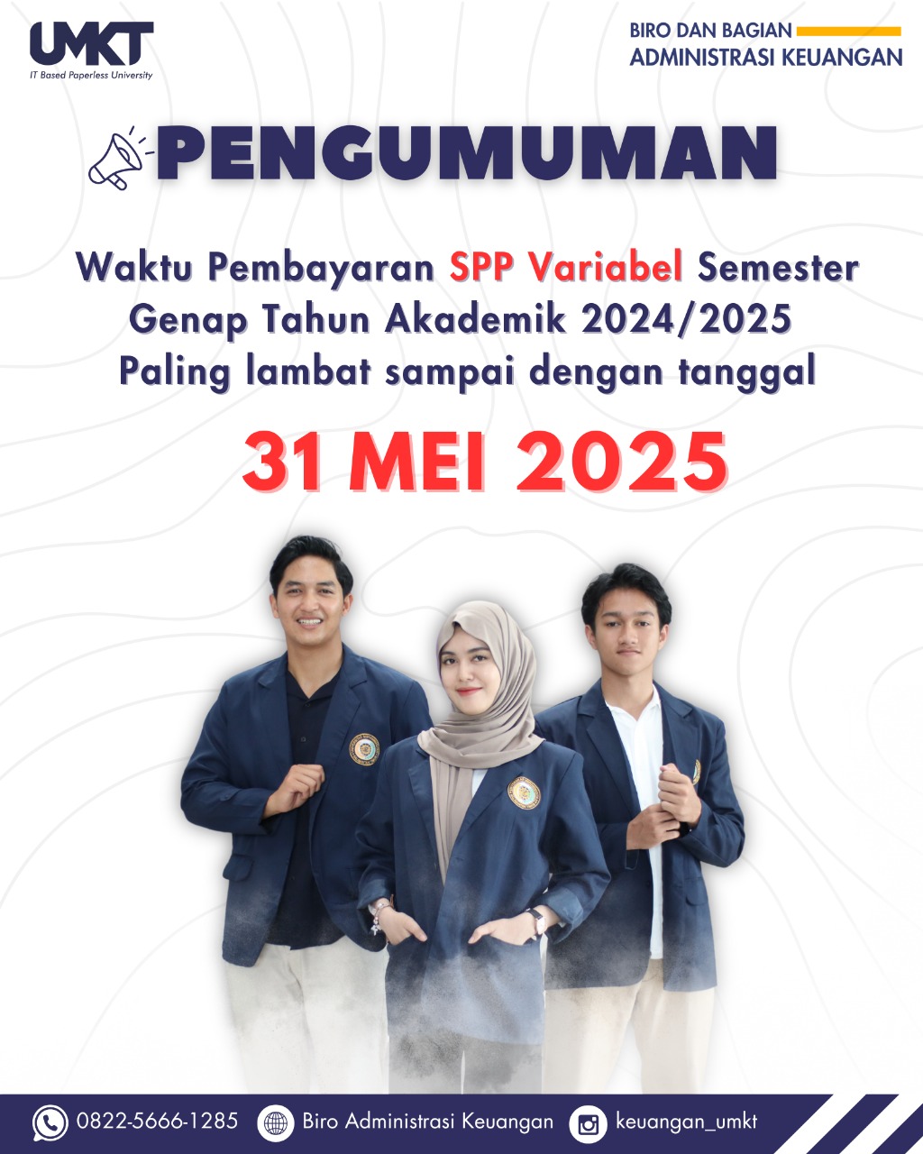 TENGGAT WAKTU PEMBAYARAN SPP VARIABEL SEMESTER GENAP 2024/2025