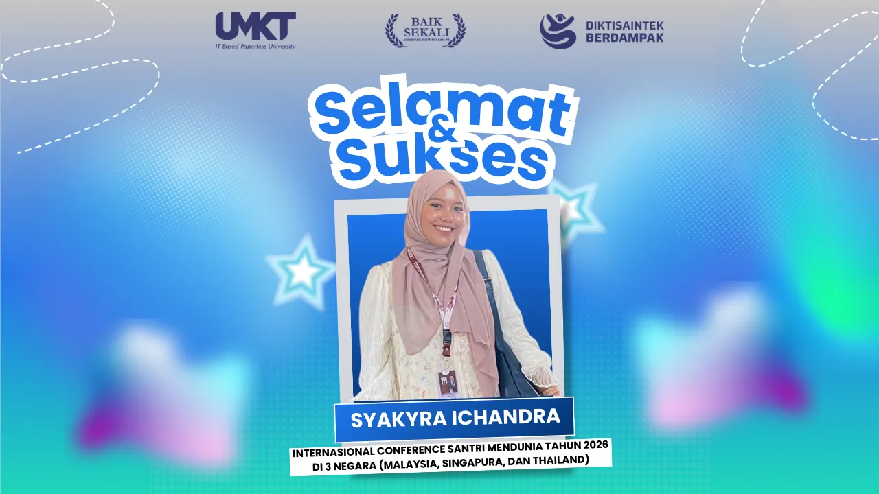 Mahasiswa Agribisnis UMKT, Syakyra Ichandra, Sukses Ikuti International Conference Santri Mendunia 2026 di Tiga Negara