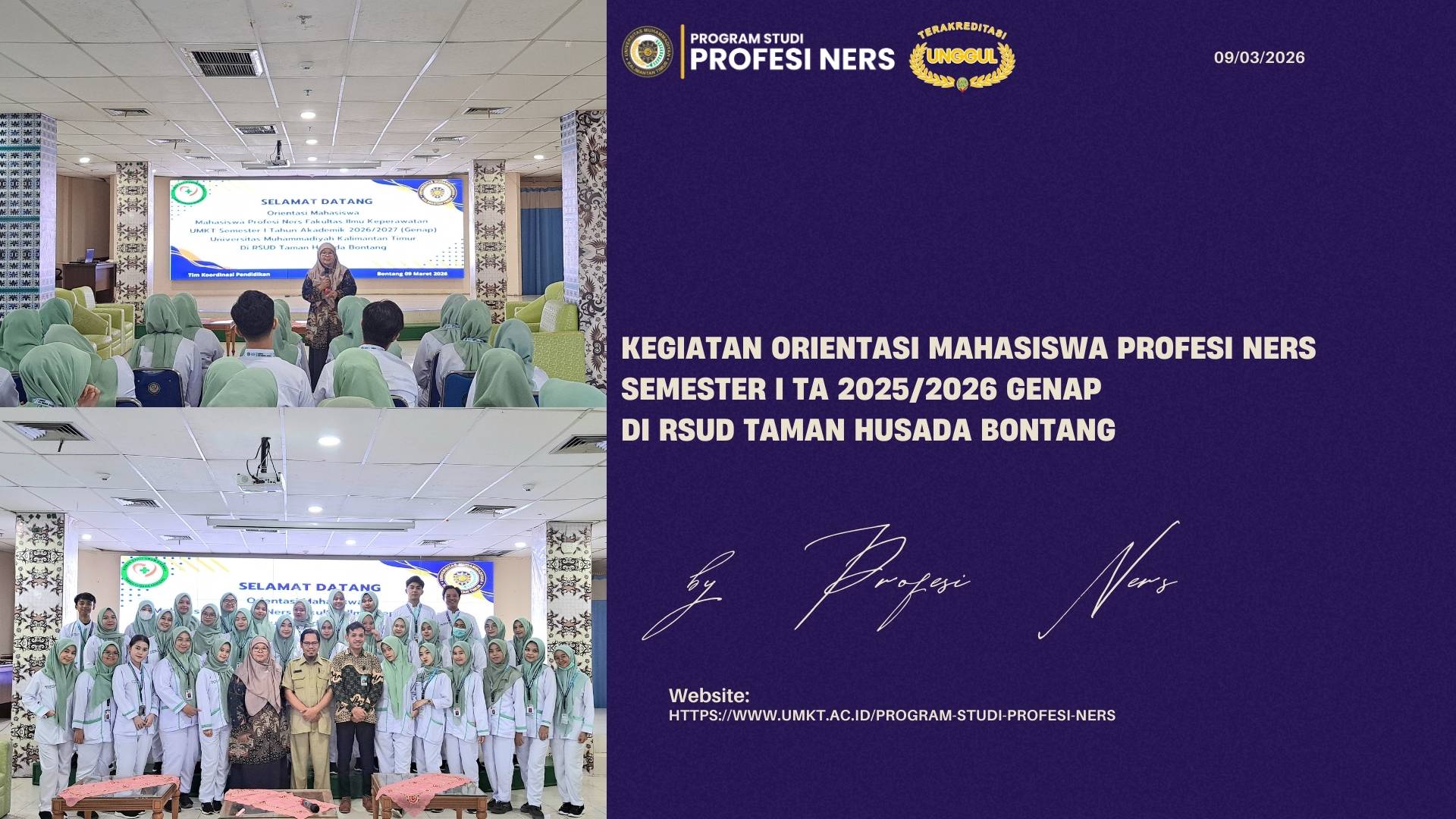 Kegiatan Orientasi dan Serah Terima Mahasiswa Profesi Ners Semester I TA 2025/2026 Genap dilaksanakan di RSUD Taman Husada Bontang pada Senin, 09 Maret 2026