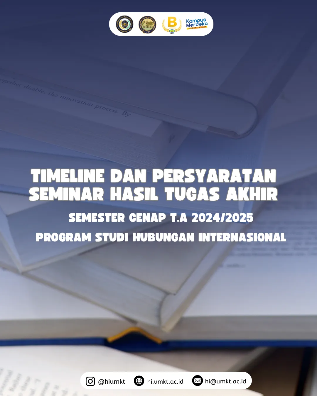 TIMELINE PELAKSANAAN DAN PERSYARATAN SEMINAR HASIL TUGAS AKHIR SEMESTER GENAP T.A 2024/2025