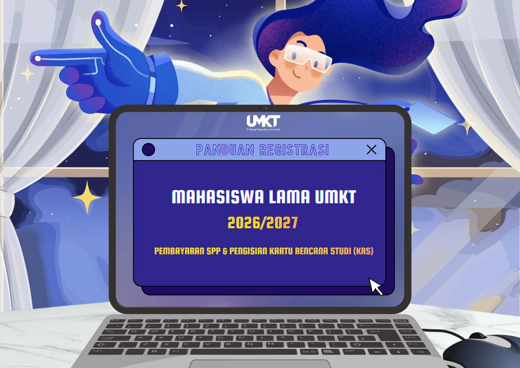 Panduan Registrasi Mahasiswa Lama UMKT Tahun Akademik 2026/2027
