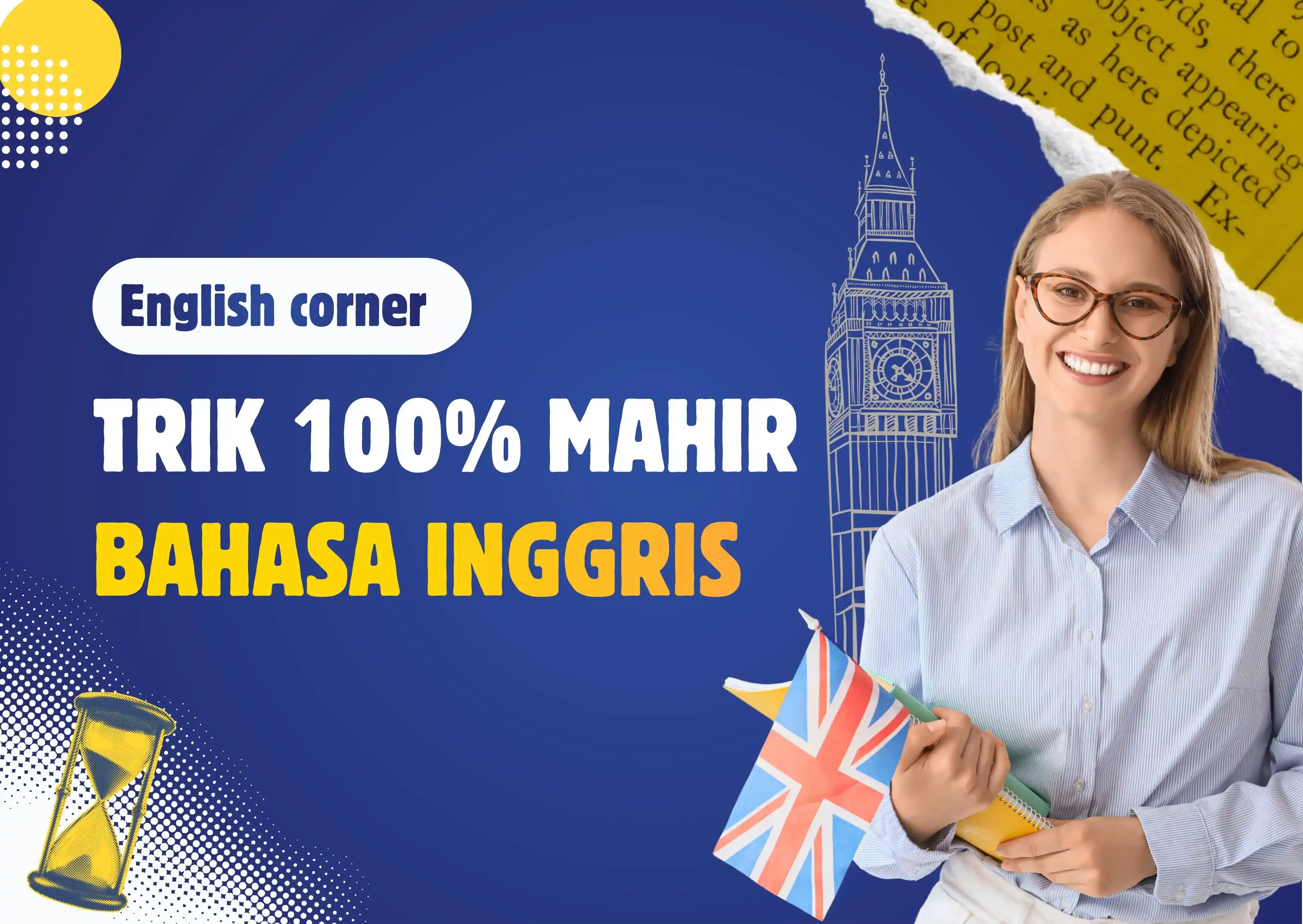 Tips Keren Belajar Bahasa Inggris agar Cepat Fasih!