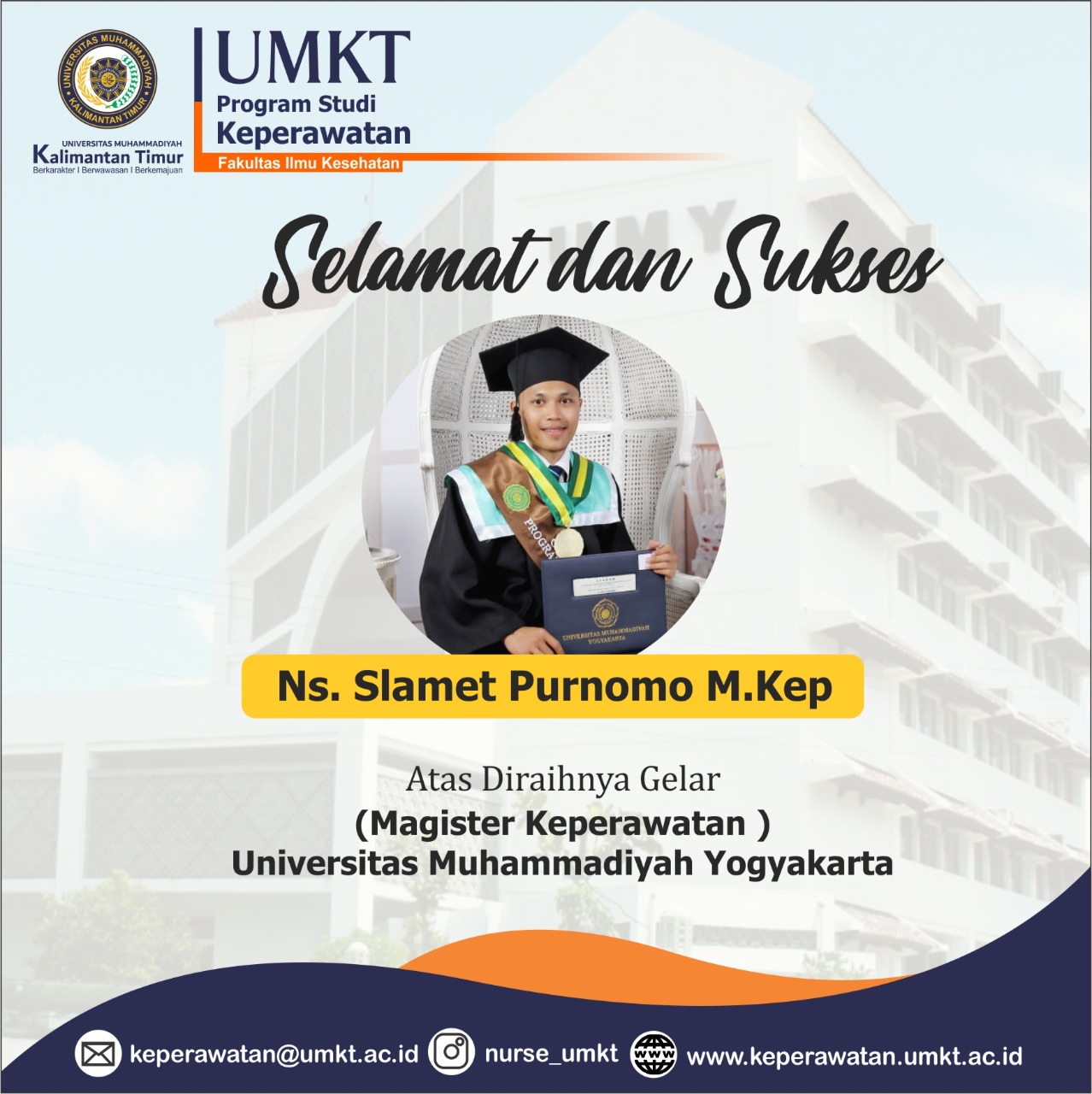SELAMAT ATAS GELAR MAGISTER KEPERAWATAN YANG TELAH DIRAIH