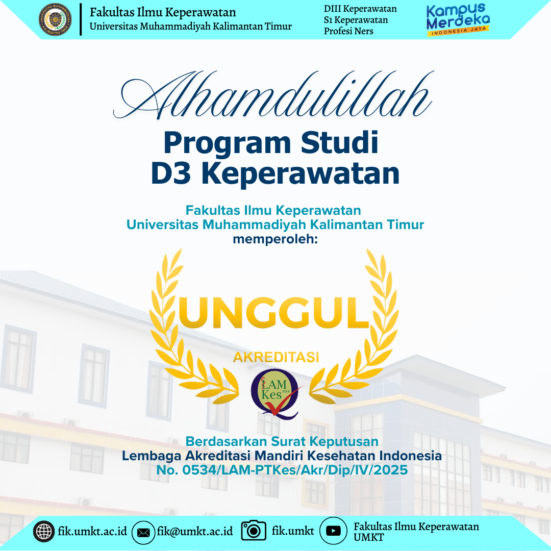 FIK UMKT BERHASIL RAIH PRESTASI MEMBANGGAKAN, PRODI D3 KEPERAWATAN PERTAMA DI KALTIM DENGAN PREDIKAT AKREDITASI 'UNGGUL'