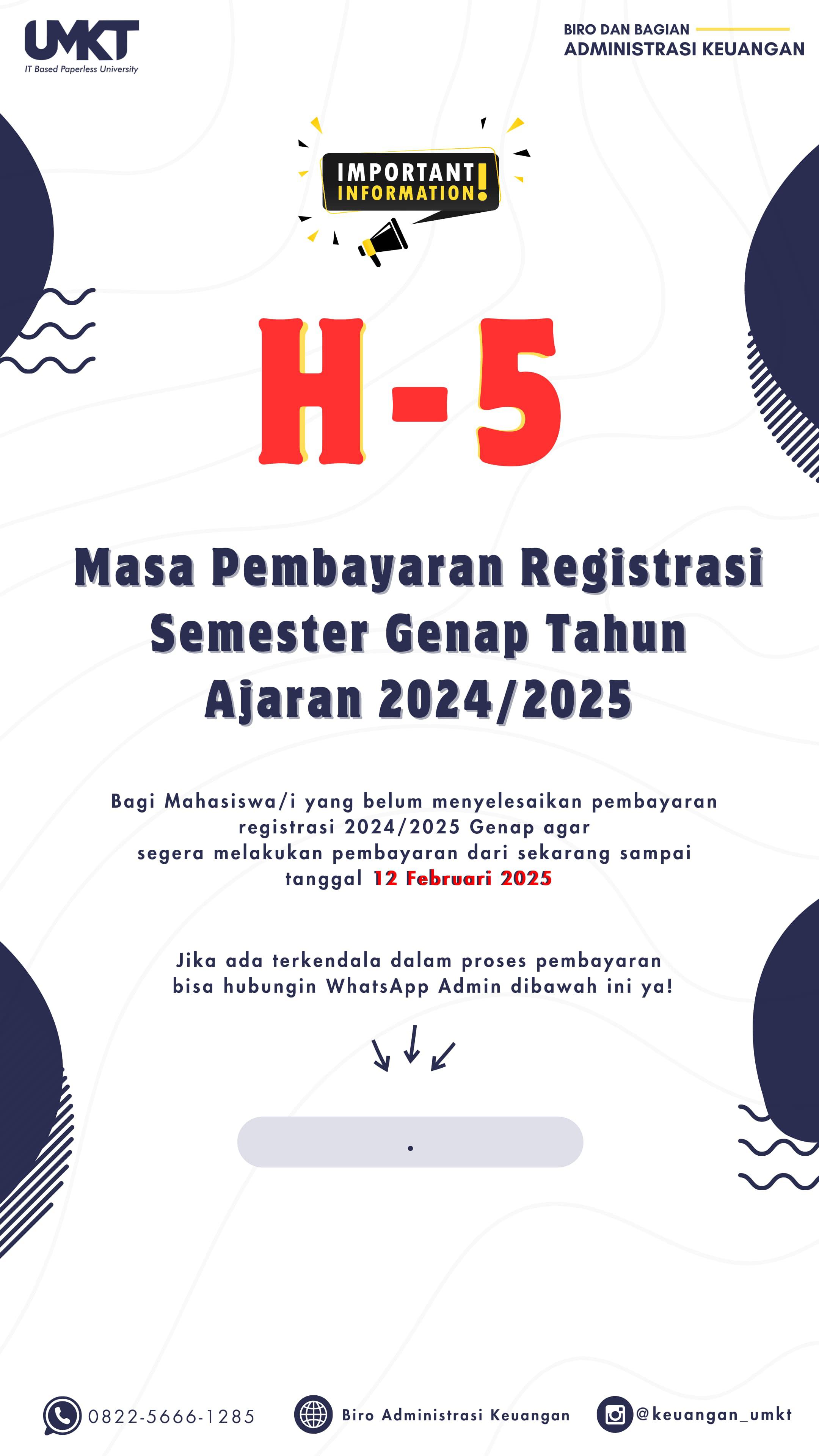 H-5 Penutupan Masa Pembayaran Registrasi Semester Genap 2024/2025