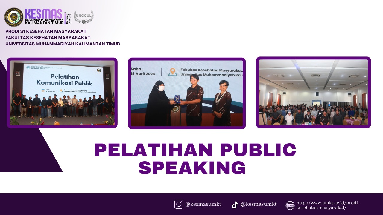 Siapkan Generasi Komunikatif, Prodi Kesehatan Masyarakat melalui FKM UMKT Gelar Pelatihan Komunikasi Publik