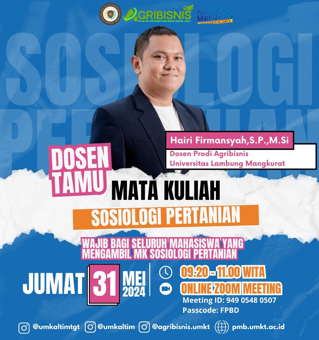 Dosen Tamu Mata kuliah Sosiologi Pertanian di Program Studi Agribisnis