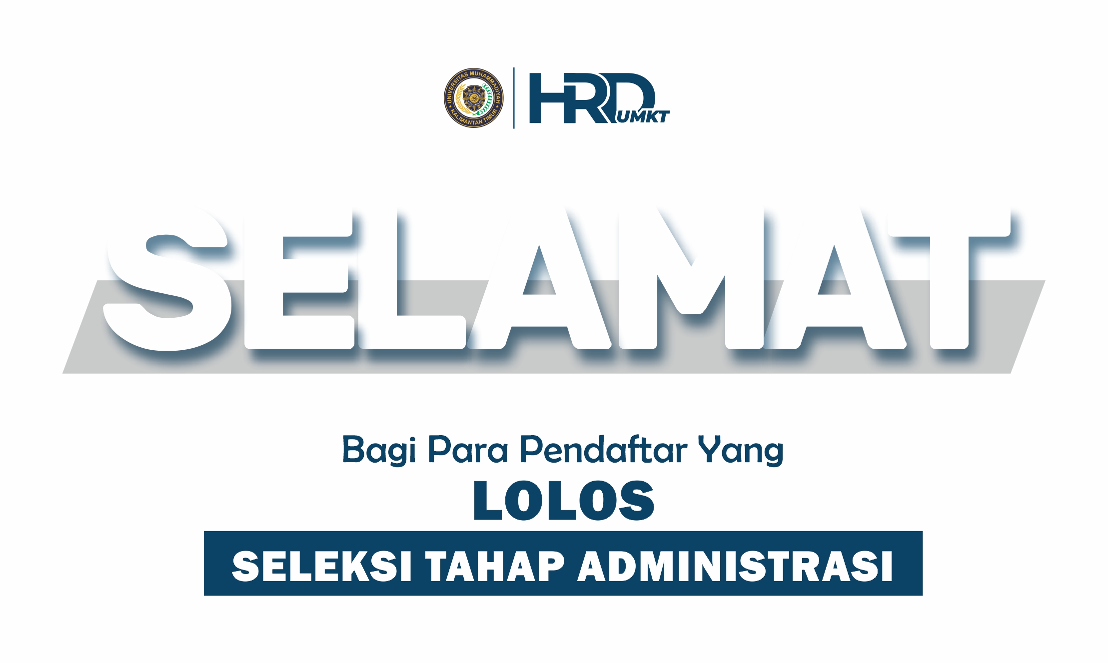 Pengumuman Lolos Seleksi Tahap Administrasi