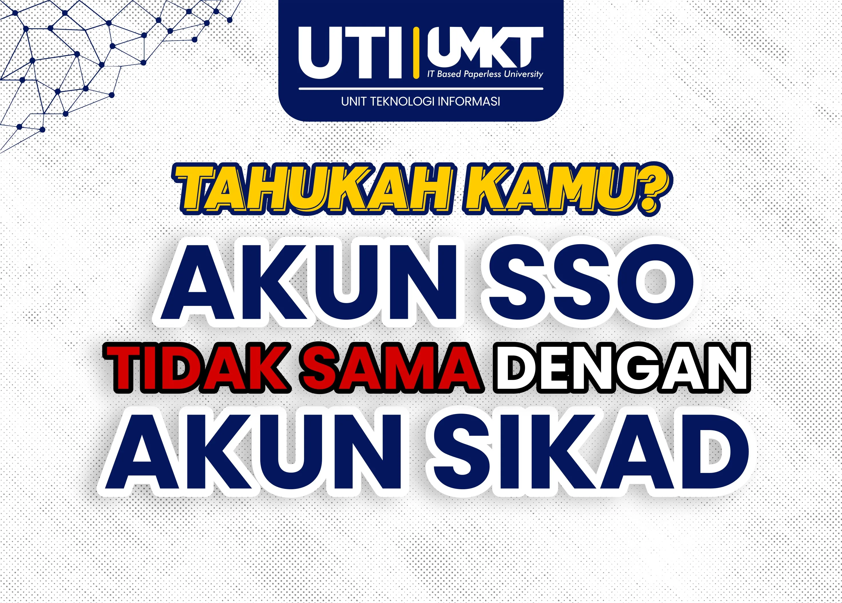 Tahukah kamu? Akun SSO dan Akun SIKAD tidak sama!?